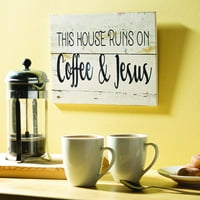 Aceasta Casa Ruleaza Pe Cafea Și Isus Semn-Bucată